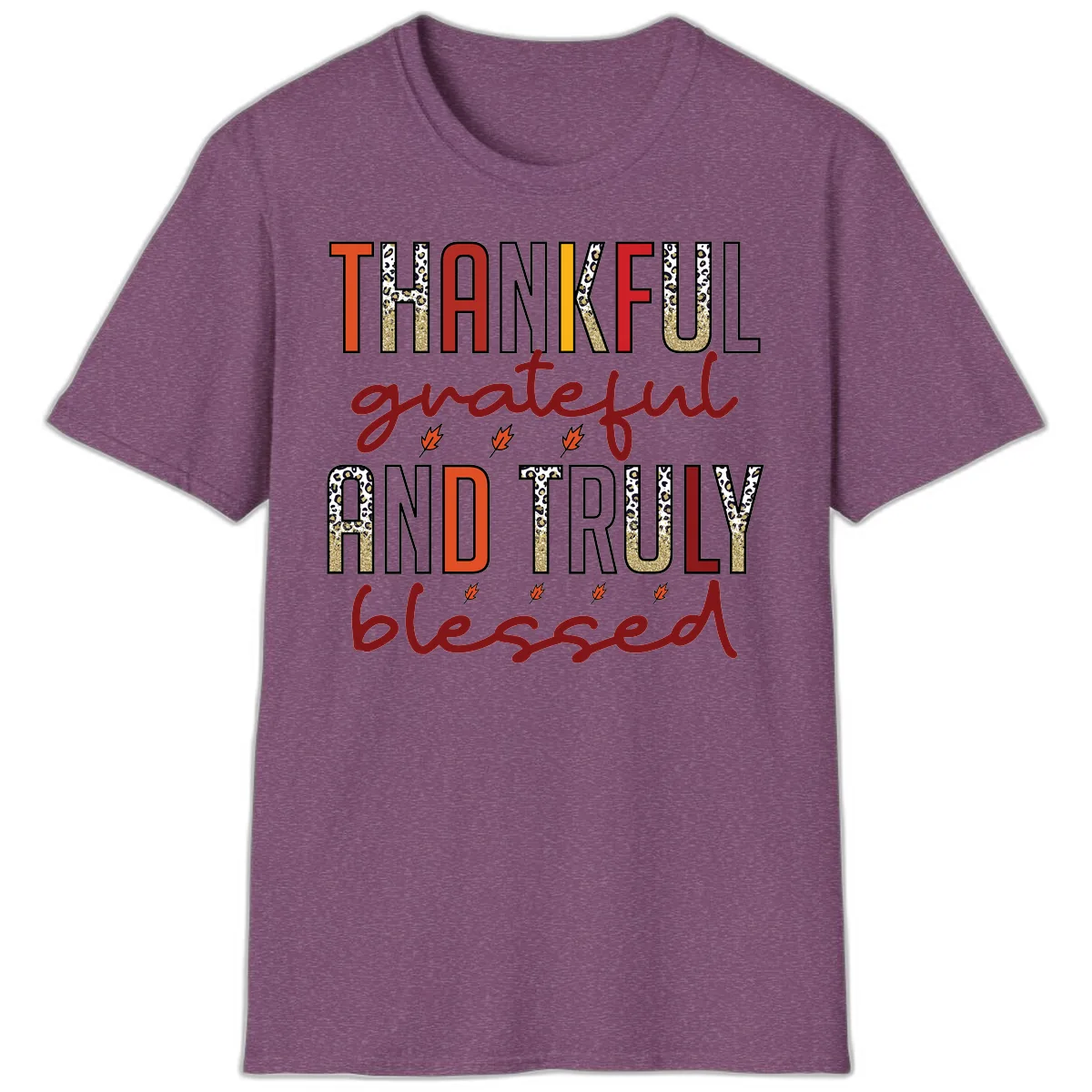 Grateful And Truly Blessed Typography T-Shirt in Heather Maroon