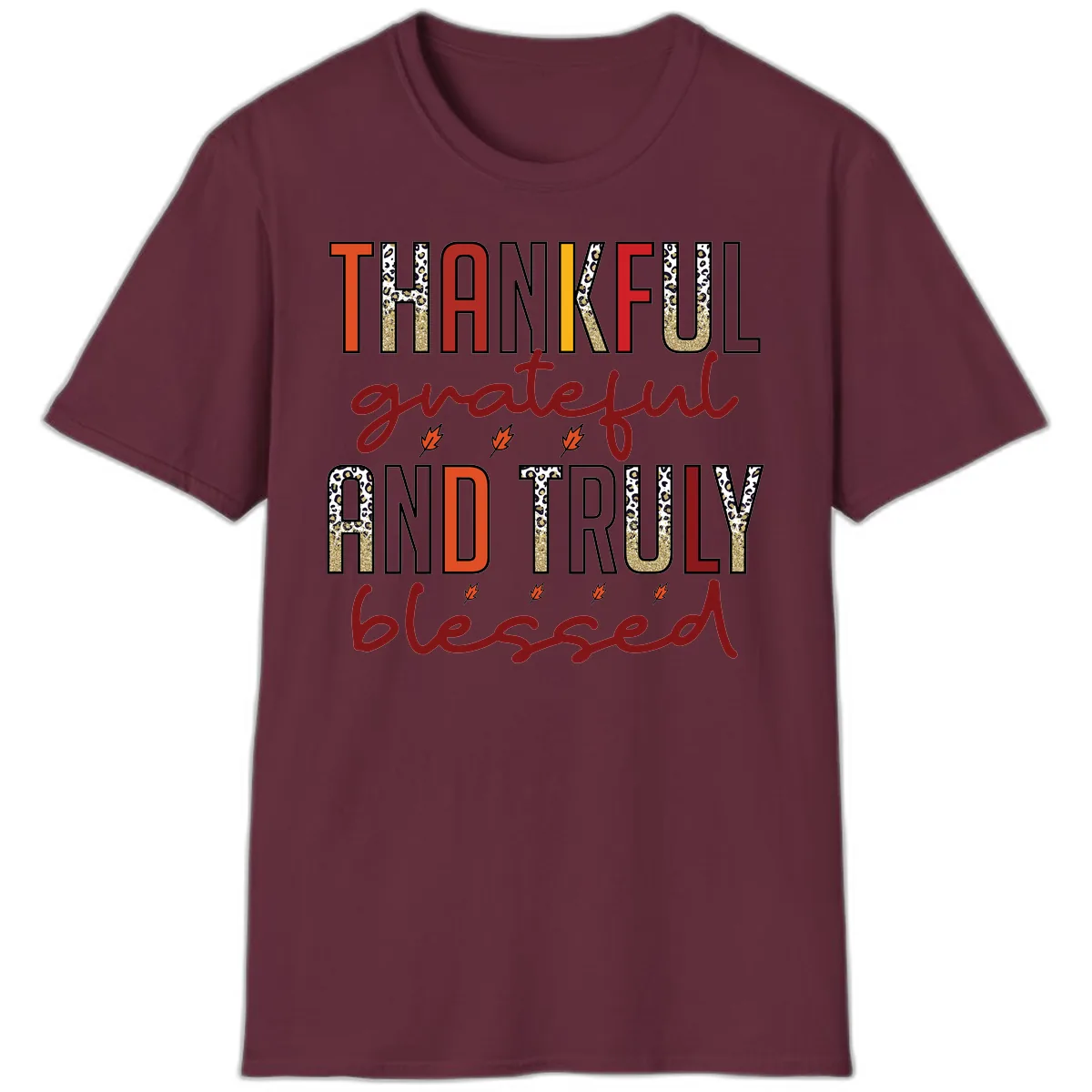 Grateful And Truly Blessed Typography T-Shirt in Maroon