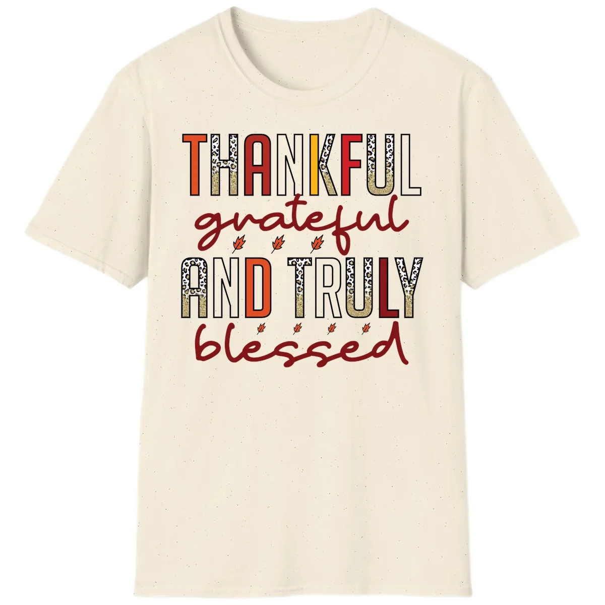 Grateful And Truly Blessed Typography T-Shirt in Natural