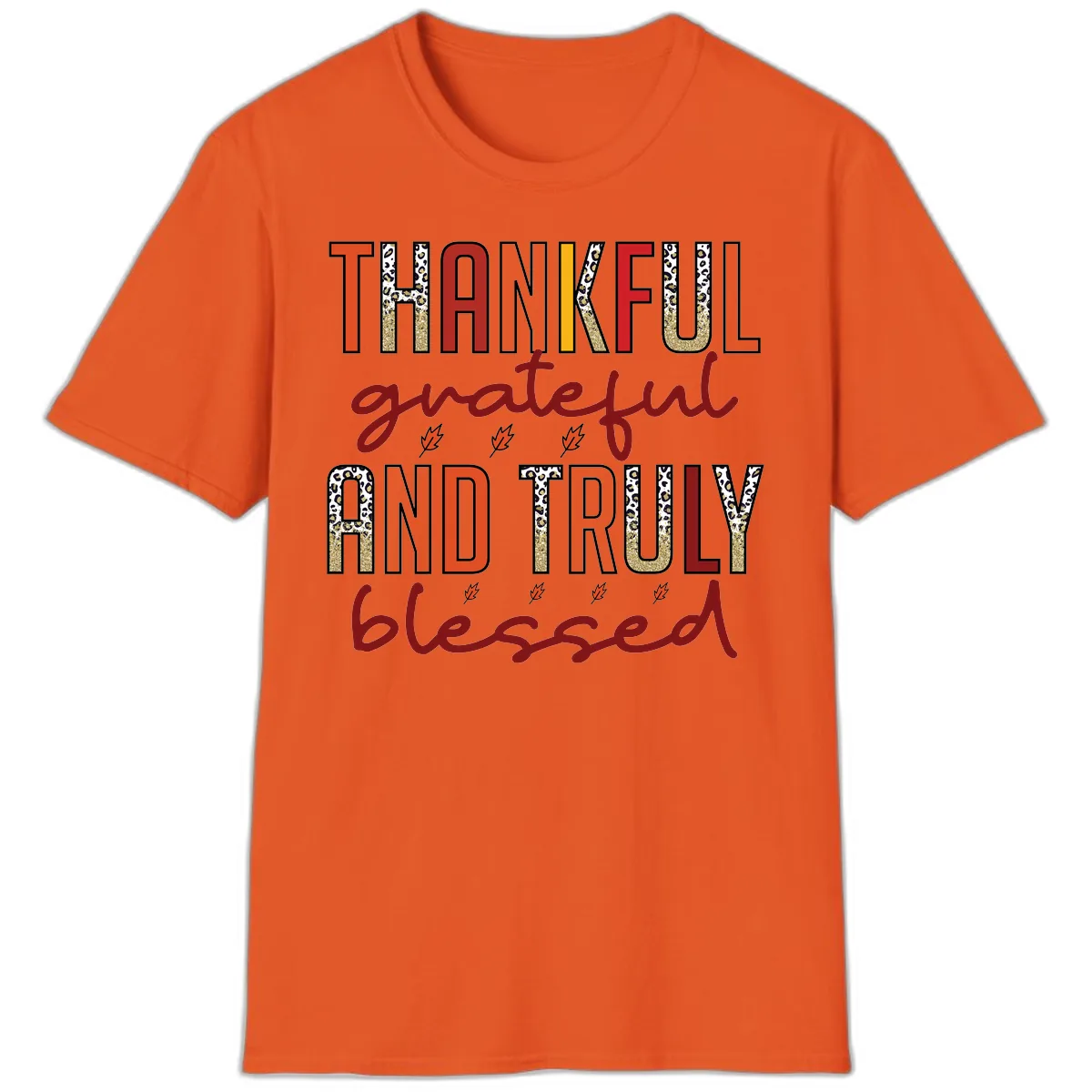 Grateful And Truly Blessed Typography T-Shirt in Orange