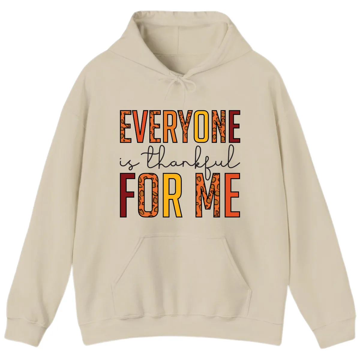 Everyone Is For Me Typography Hoodie in Sand