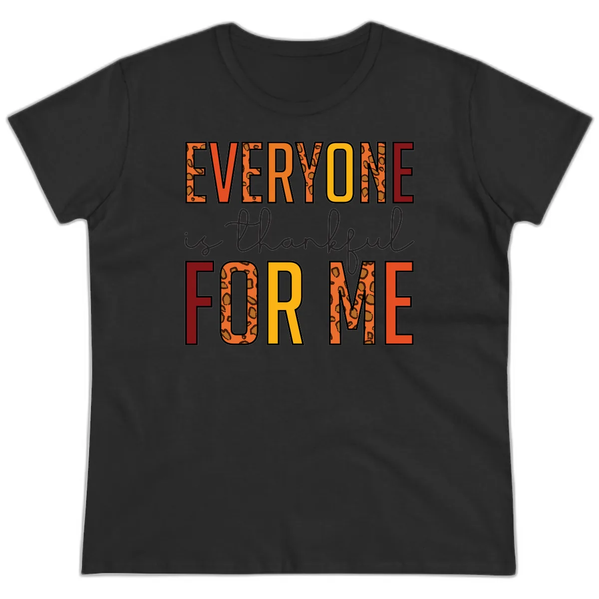 Everyone Is For Me Typography Ladies Tee in Black