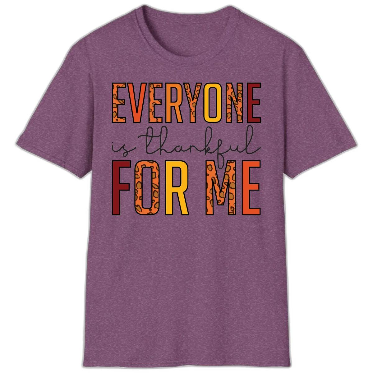 Everyone Is For Me Typography T-Shirt in Heather Maroon