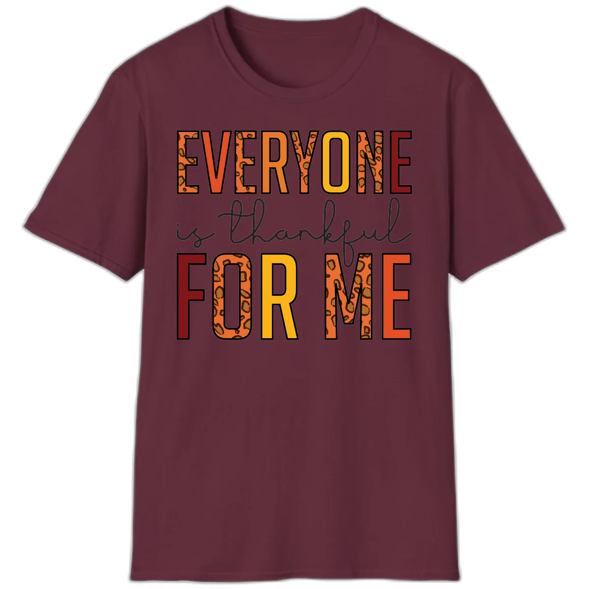 Everyone Is For Me Typography T-Shirt in Maroon