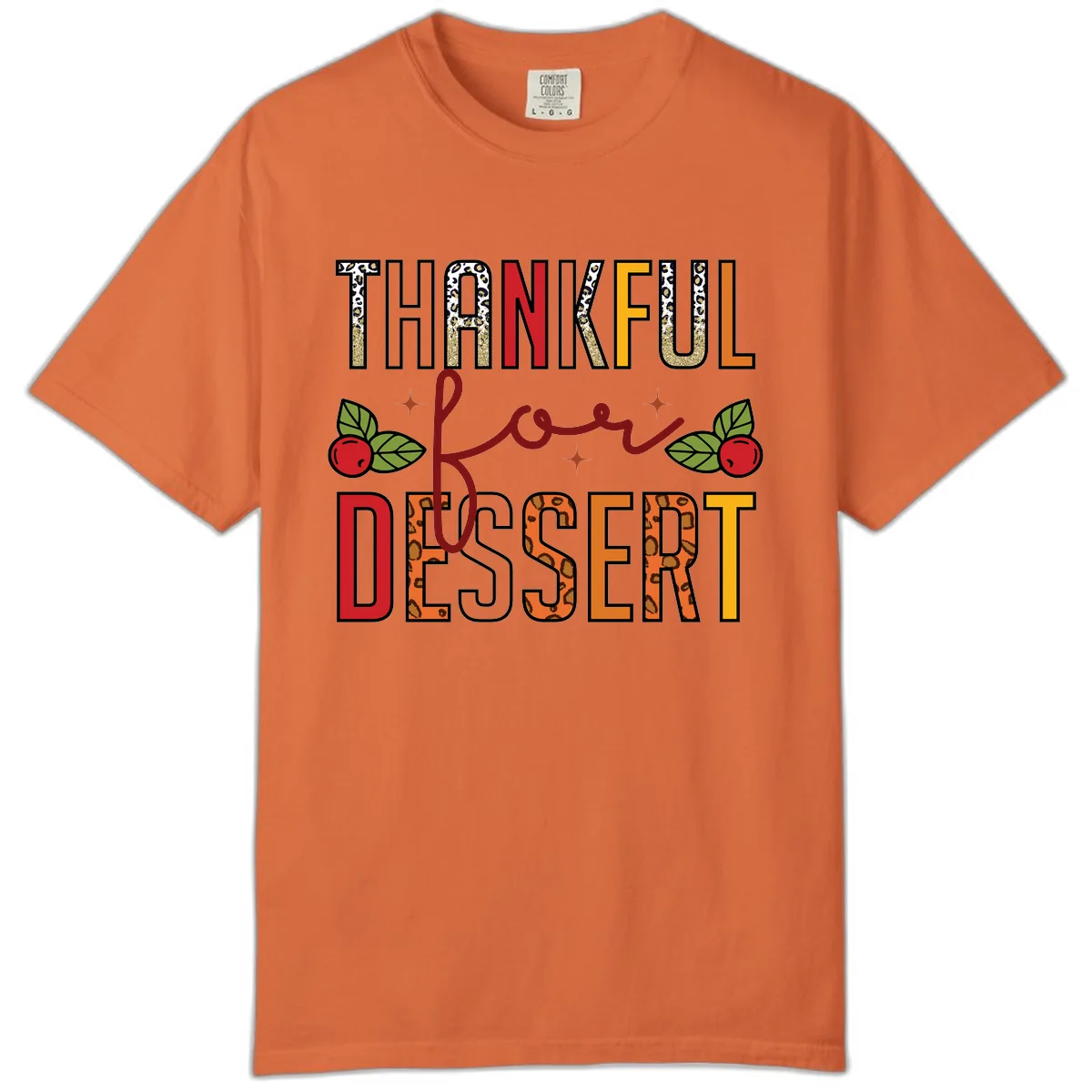 Thankful For Dessert Leopard Print Comfort Color in Burnt Orange