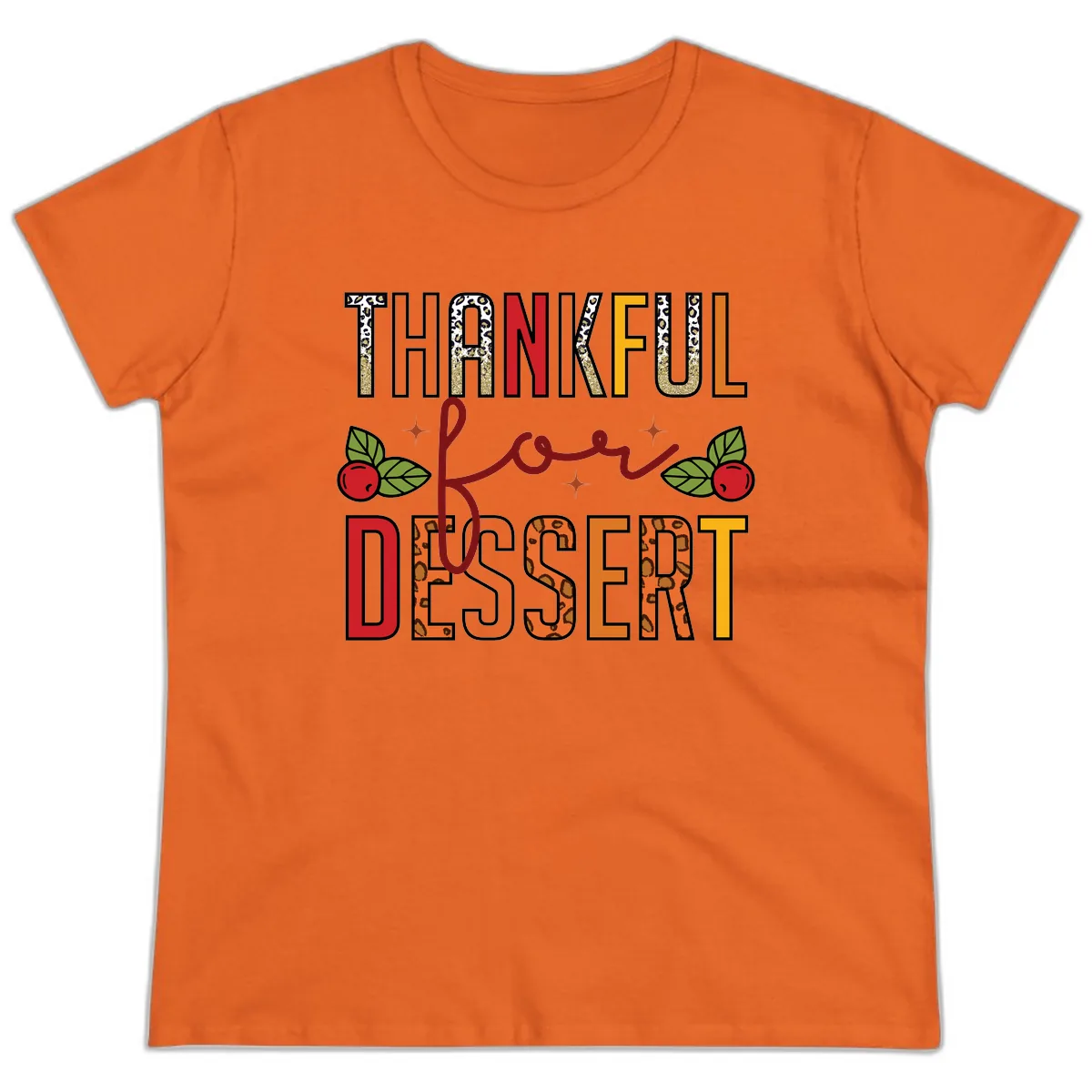 Thankful For Dessert Leopard Print Ladies Tee in Orange