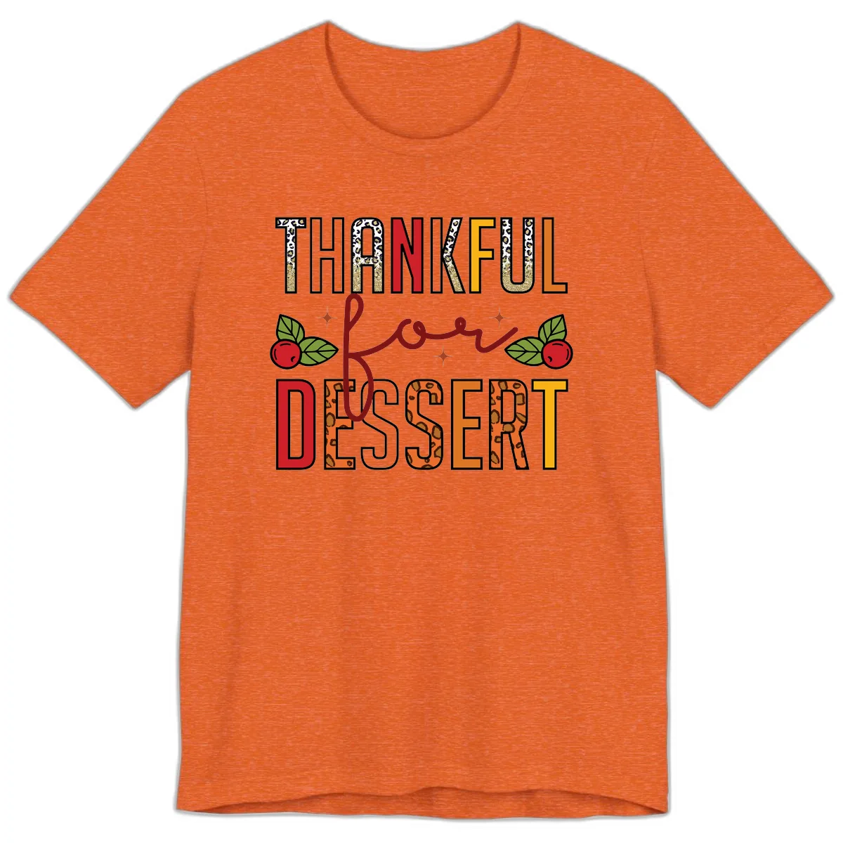 Thankful For Dessert Leopard Print Premium T-Shirt in Heather Orange