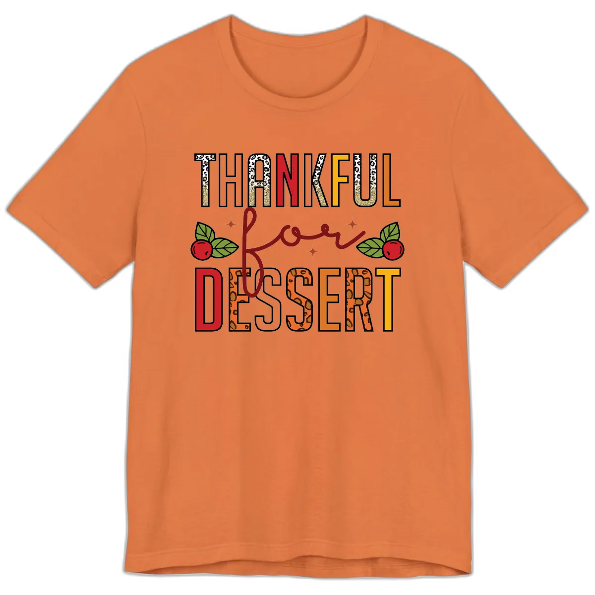 Thankful For Dessert Leopard Print Premium T-Shirt in Burnt Orange