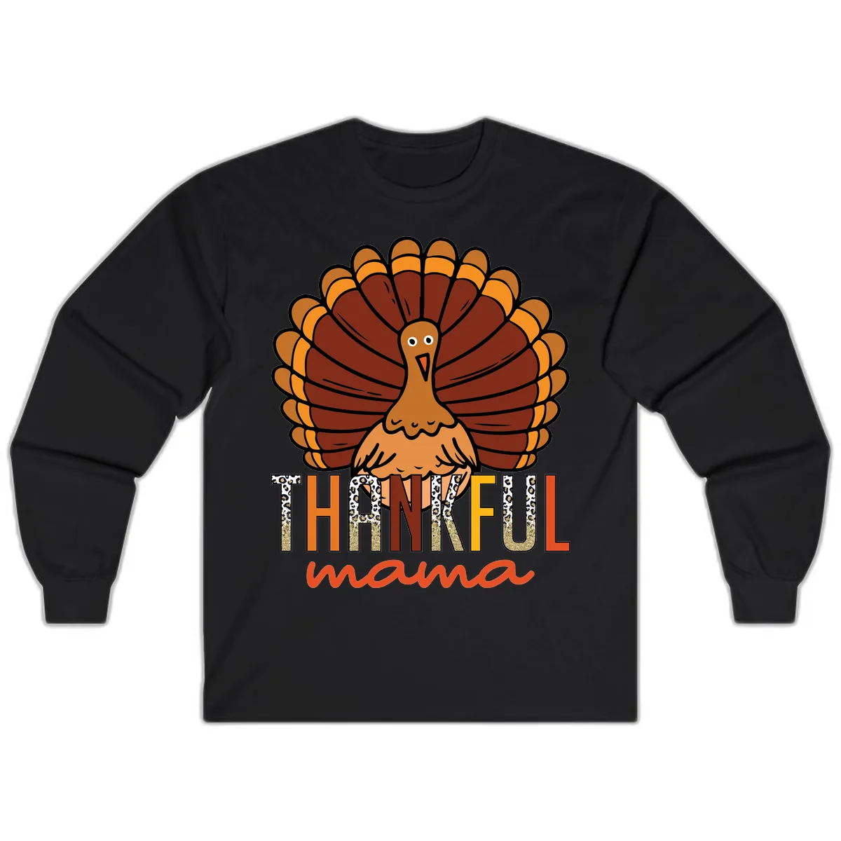 Thankful Mama Turkey Design Long Sleeve in Black
