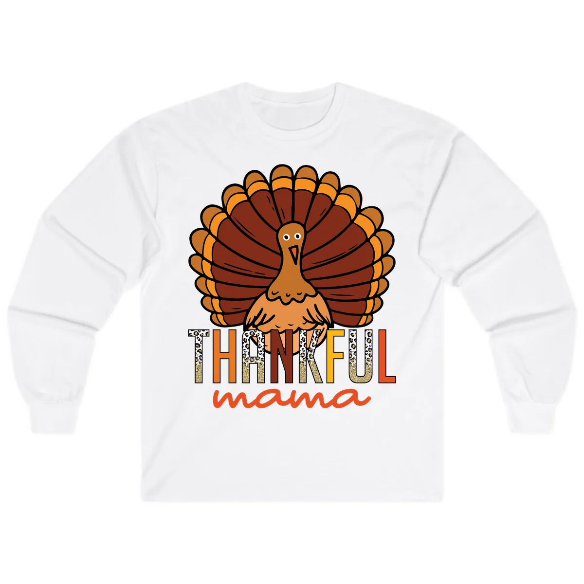 Thankful Mama Turkey Design Long Sleeve in White