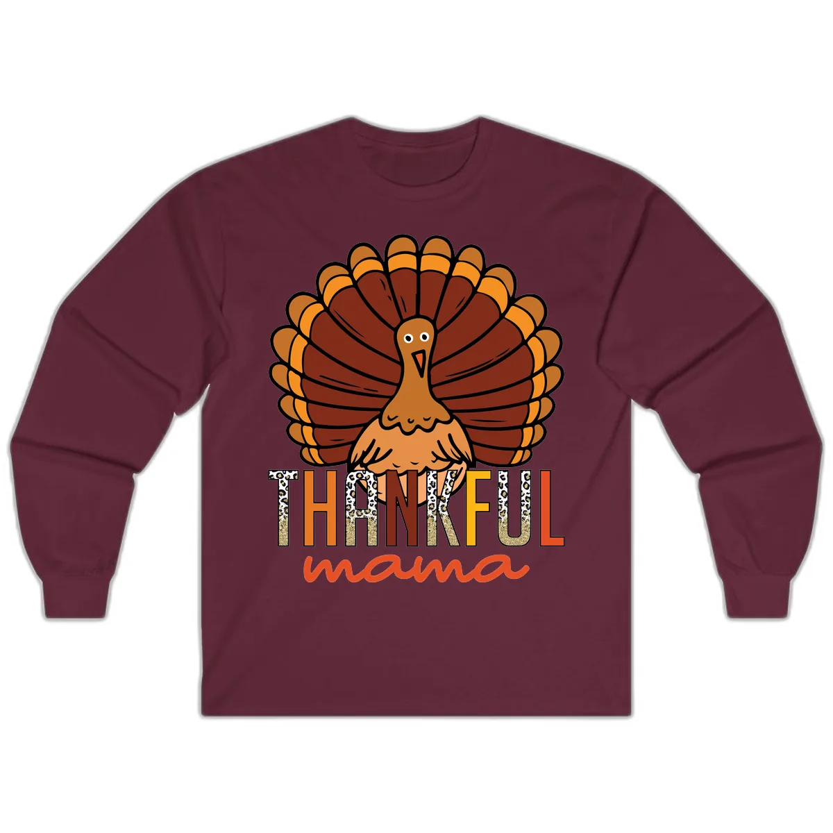 Thankful Mama Turkey Design Long Sleeve in Maroon