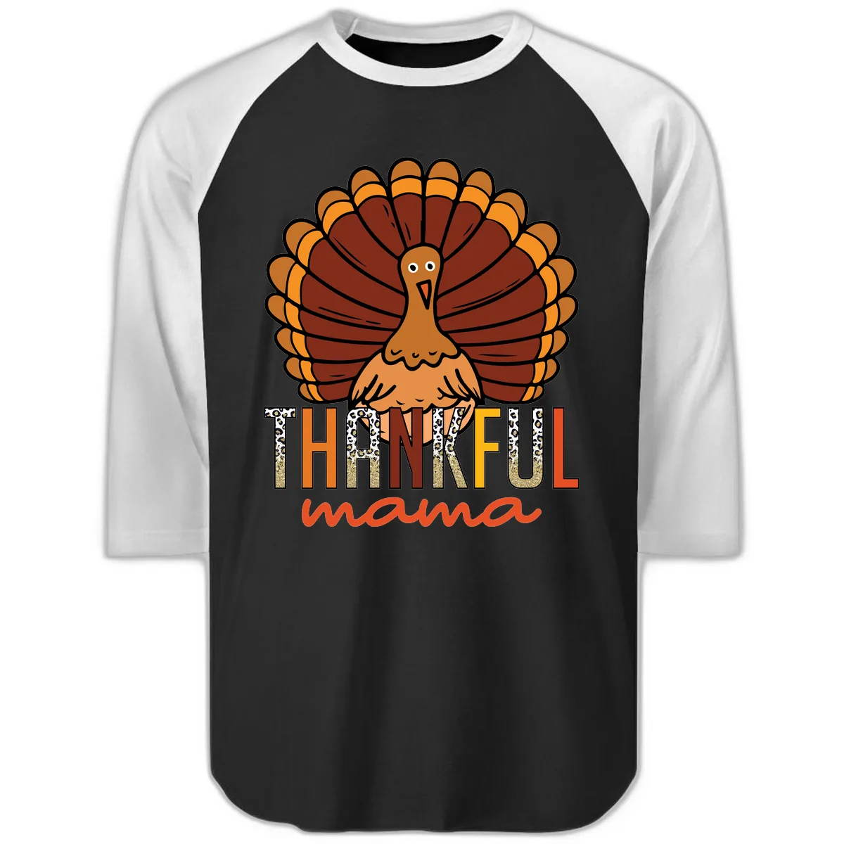 Thankful Mama Turkey Design Raglan 3/4 in Black White