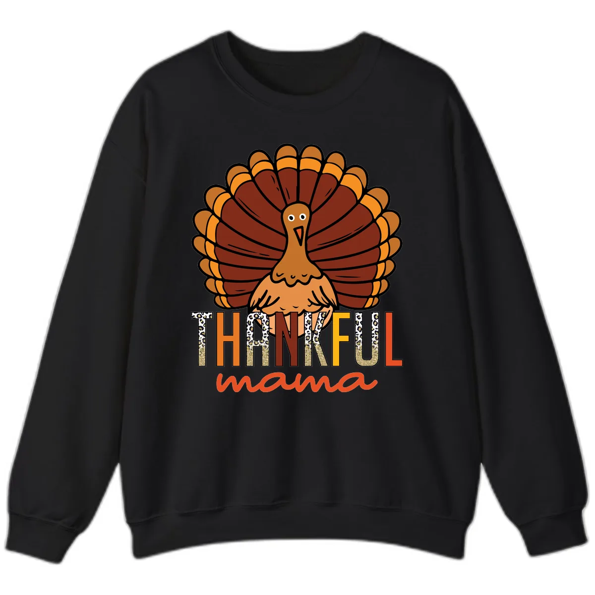 Thankful Mama Turkey Design Sweatshirt in Black