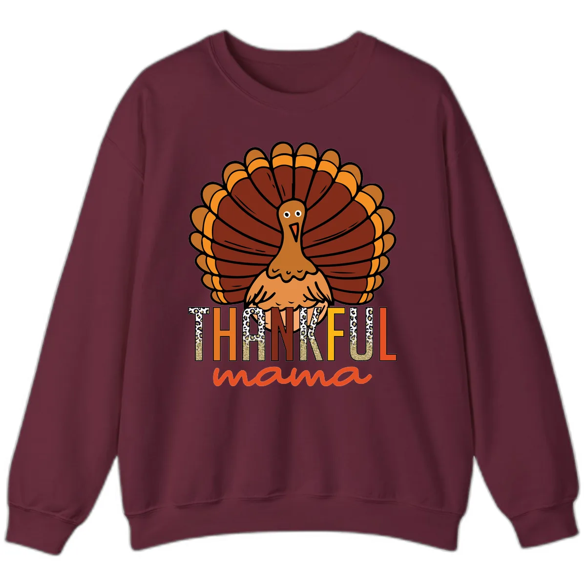Thankful Mama Turkey Design Sweatshirt in Maroon