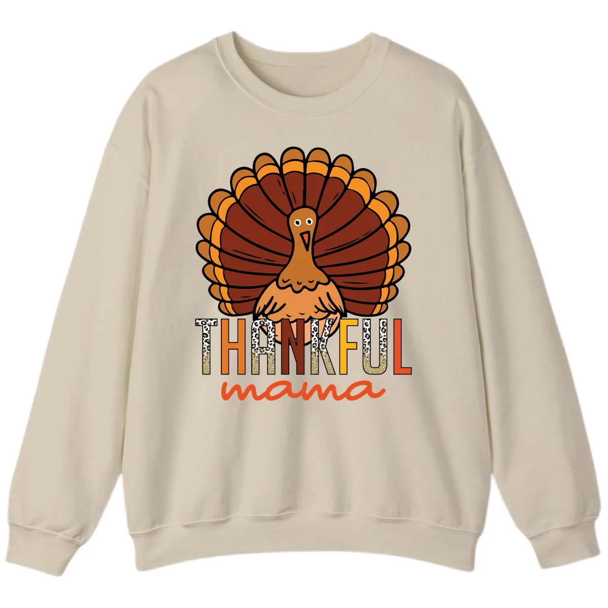 Thankful Mama Turkey Design Sweatshirt in Sand