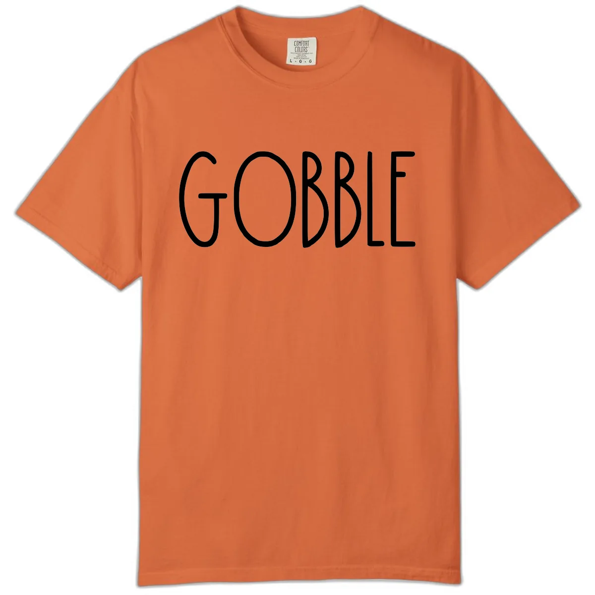 Gobble Funny Thanksgiving Word Comfort Color in Burnt Orange