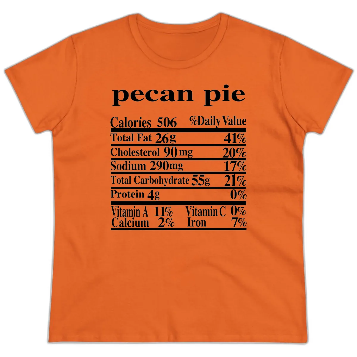Pecan Pie Nutrition Facts Ladies Tee in Orange