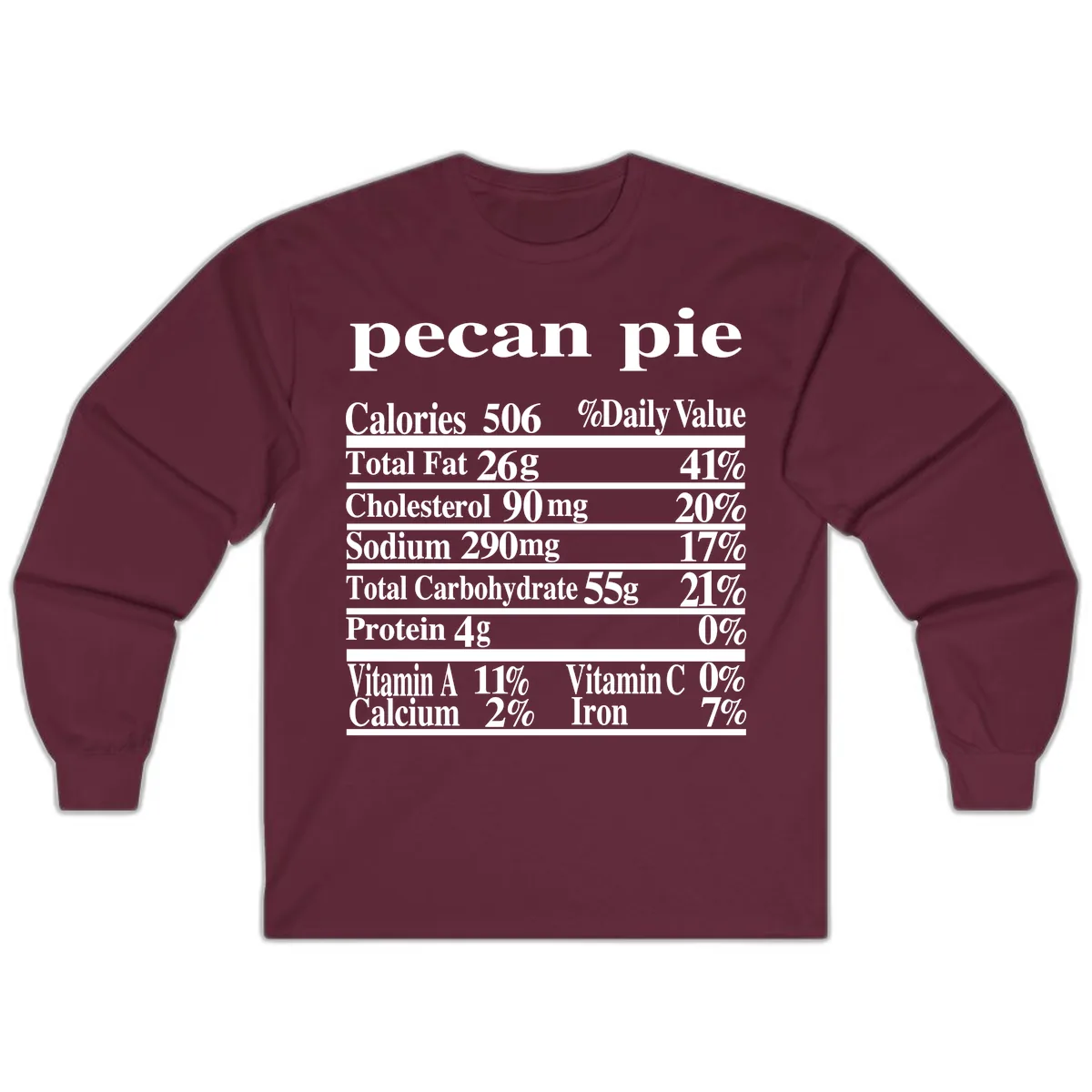Pecan Pie Nutrition Facts Long Sleeve in Maroon