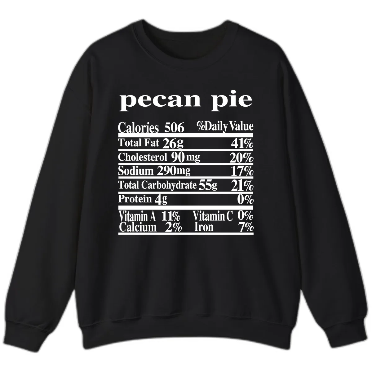 Pecan Pie Nutrition Facts Sweatshirt in Black