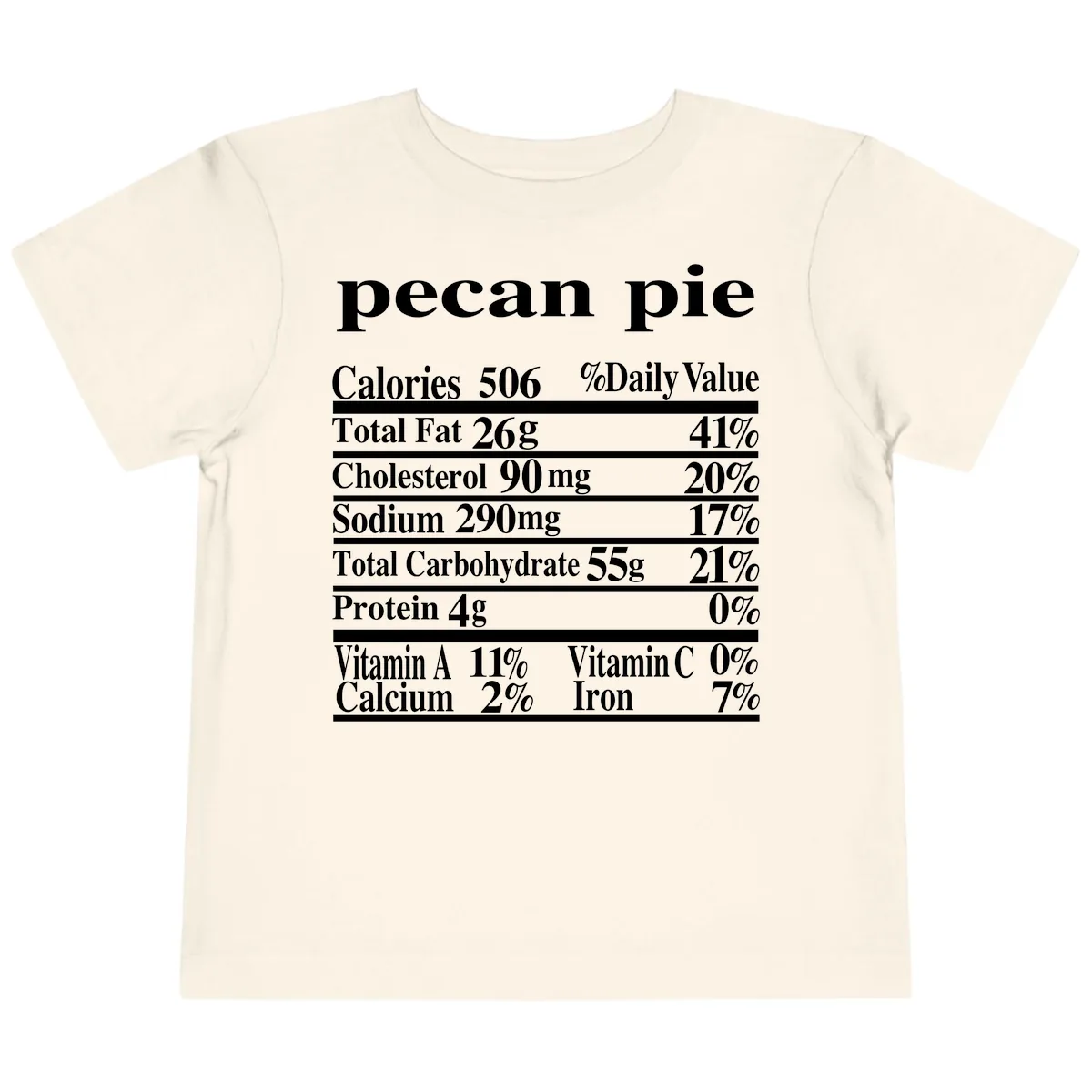 Pecan Pie Nutrition Facts Toddler T-Shirt in Natural
