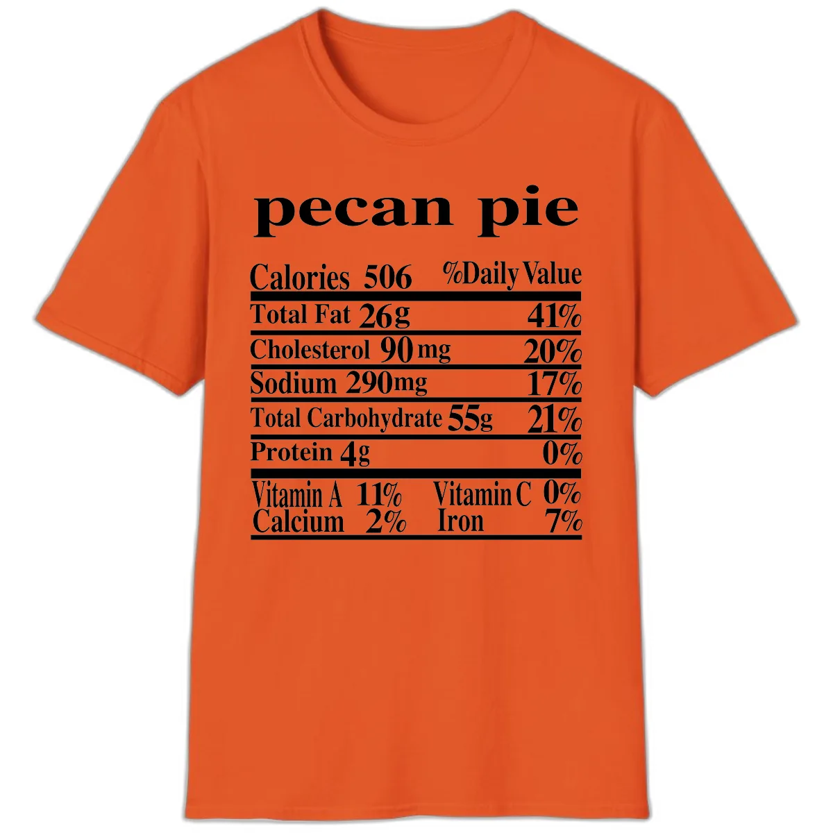 Pecan Pie Nutrition Facts T-Shirt in Orange