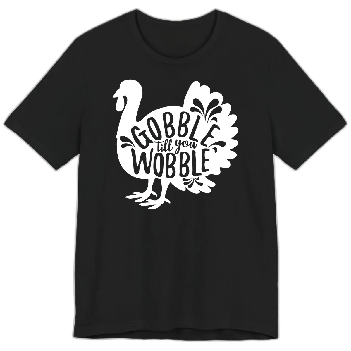 Gobble Till You Wobble Turkey Design Premium T-Shirt in Black