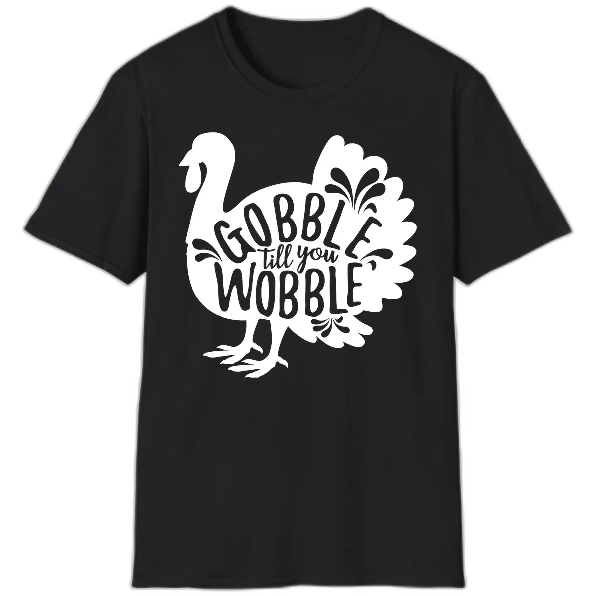 Gobble Till You Wobble Turkey Design T-Shirt in Black