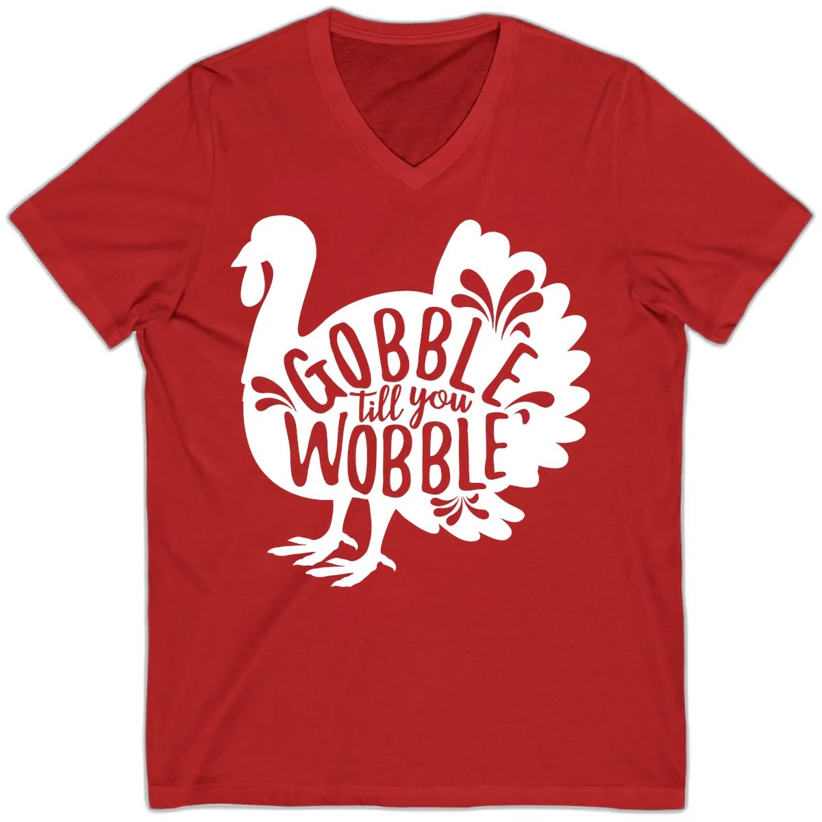 Gobble Till You Wobble Turkey Design V-Neck in Red