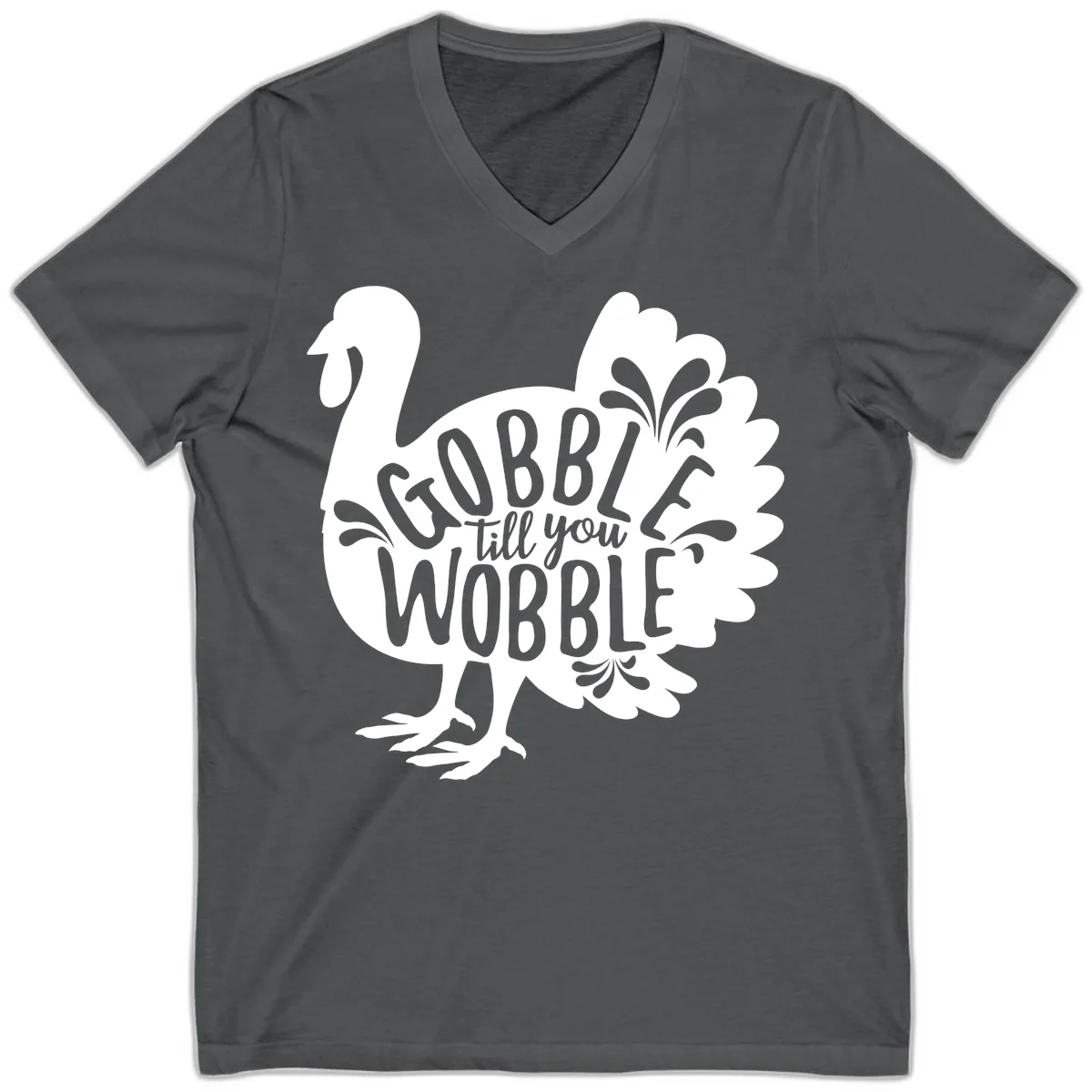 Gobble Till You Wobble Turkey Design V-Neck in Asphalt