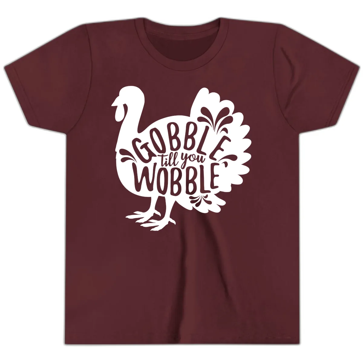 Gobble Till You Wobble Turkey Design Youth T-Shirt in Maroon