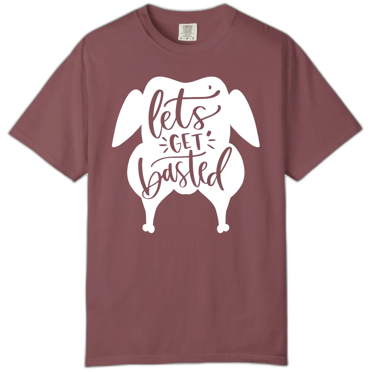 Lets Get Basted Turkey Design Comfort Color in Brick