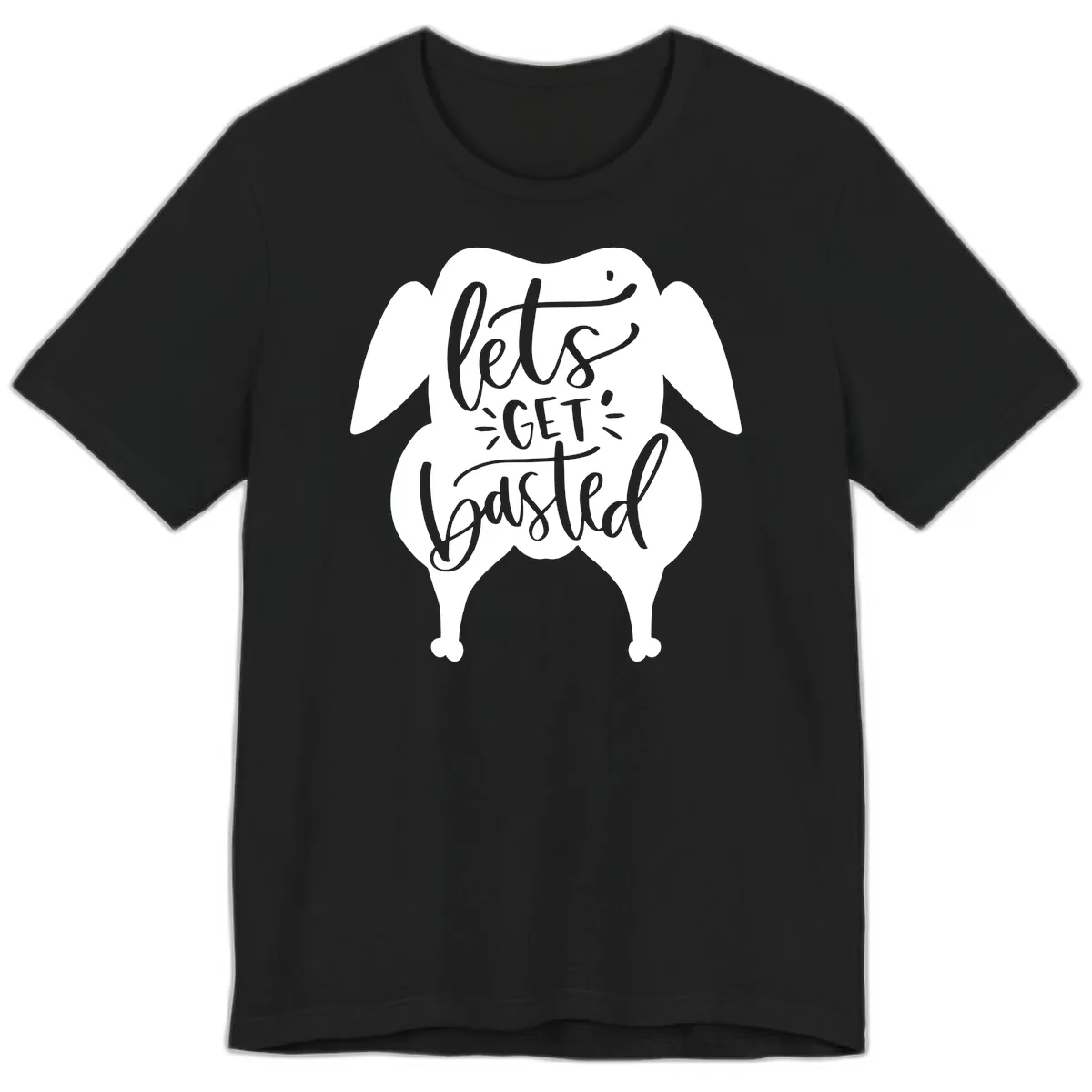 Lets Get Basted Turkey Design Premium T-Shirt in Black