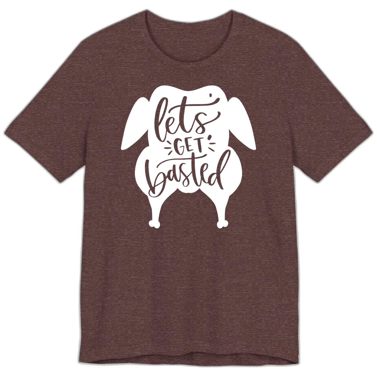 Lets Get Basted Turkey Design Premium T-Shirt in Heather Maroon