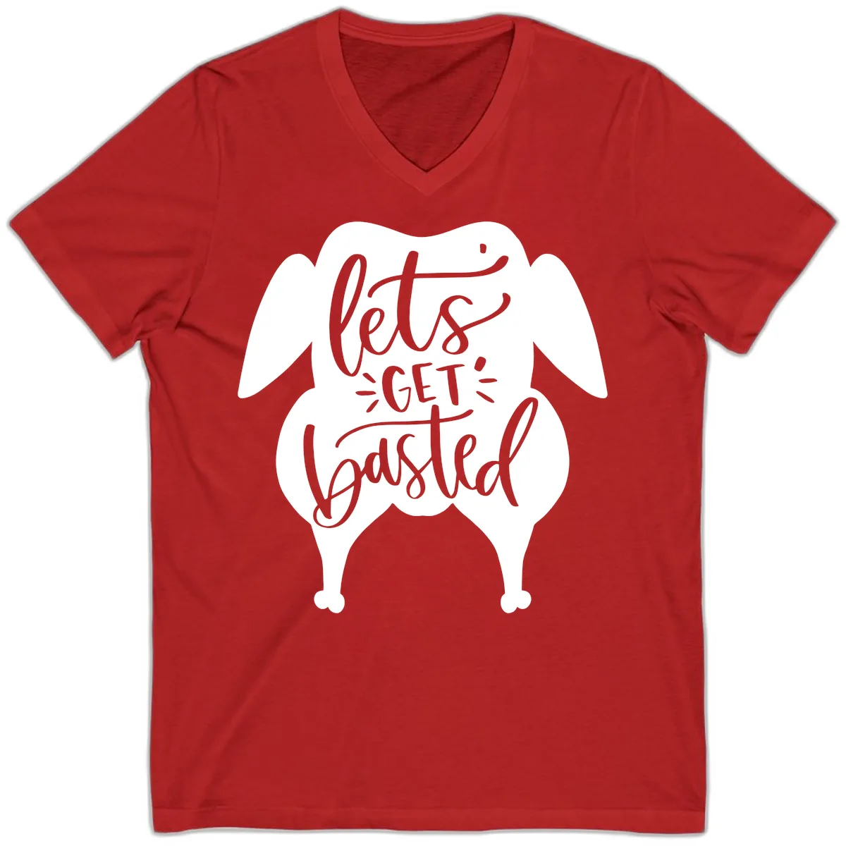 Lets Get Basted Turkey Design V-Neck in Red