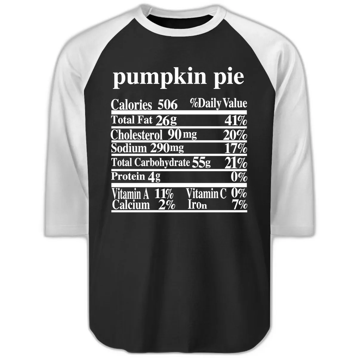 Pumpkin Pie Nutrition Facts Raglan 3/4 in Black White