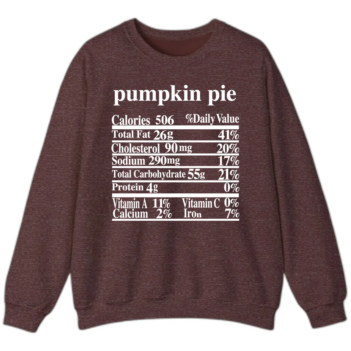 Pumpkin Pie Nutrition Facts Sweatshirt in Heather Sport Dark Maroon