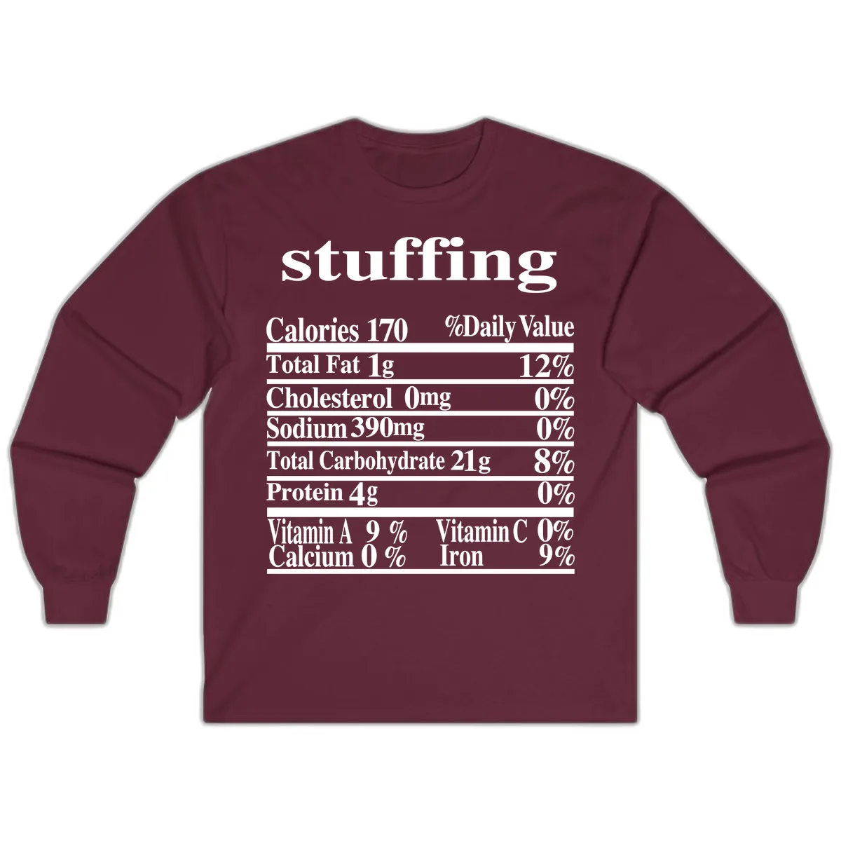 Stuffing Nutrition Facts Long Sleeve in Maroon
