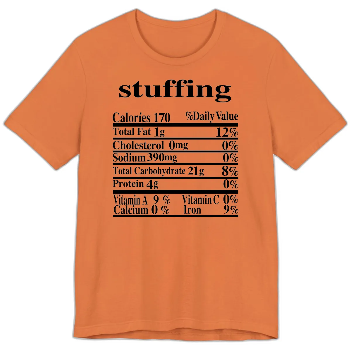 Stuffing Nutrition Facts Premium T-Shirt in Burnt Orange