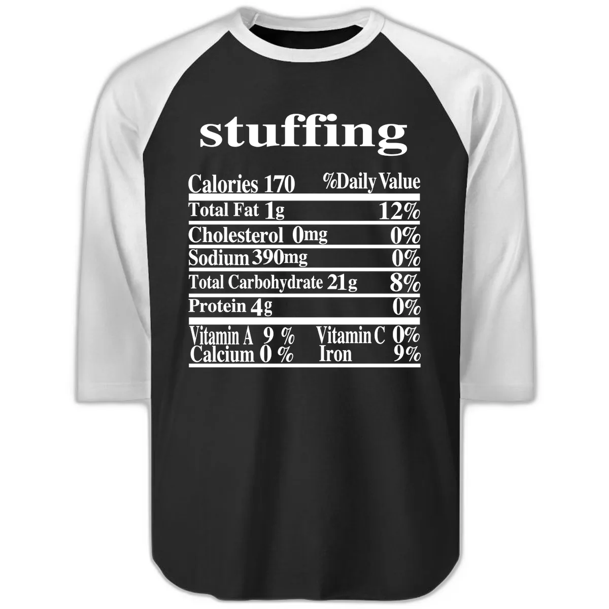 Stuffing Nutrition Facts Raglan 3/4 in Black White