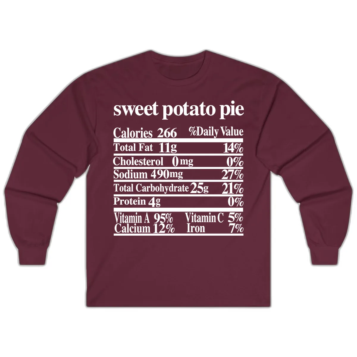 Sweet Potato Pie Nutrition Facts Long Sleeve in Maroon