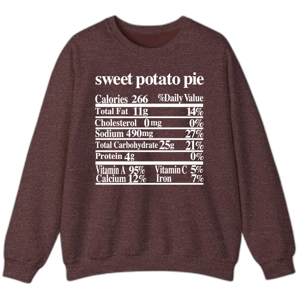 Sweet Potato Pie Nutrition Facts Sweatshirt in Heather Sport Dark Maroon
