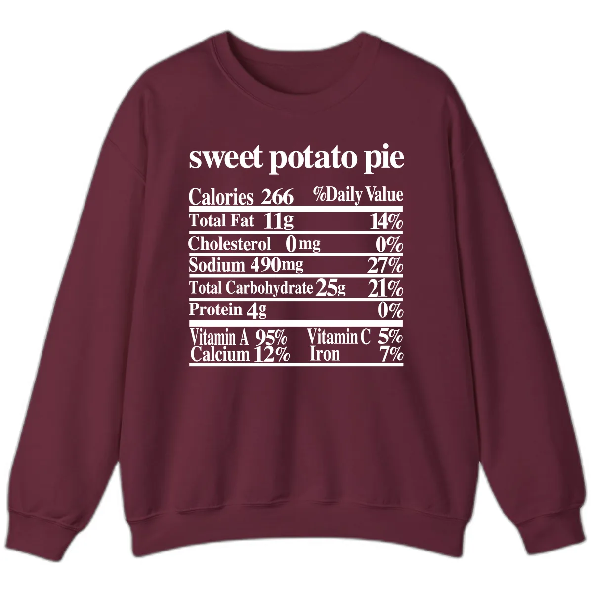 Sweet Potato Pie Nutrition Facts Sweatshirt in Maroon