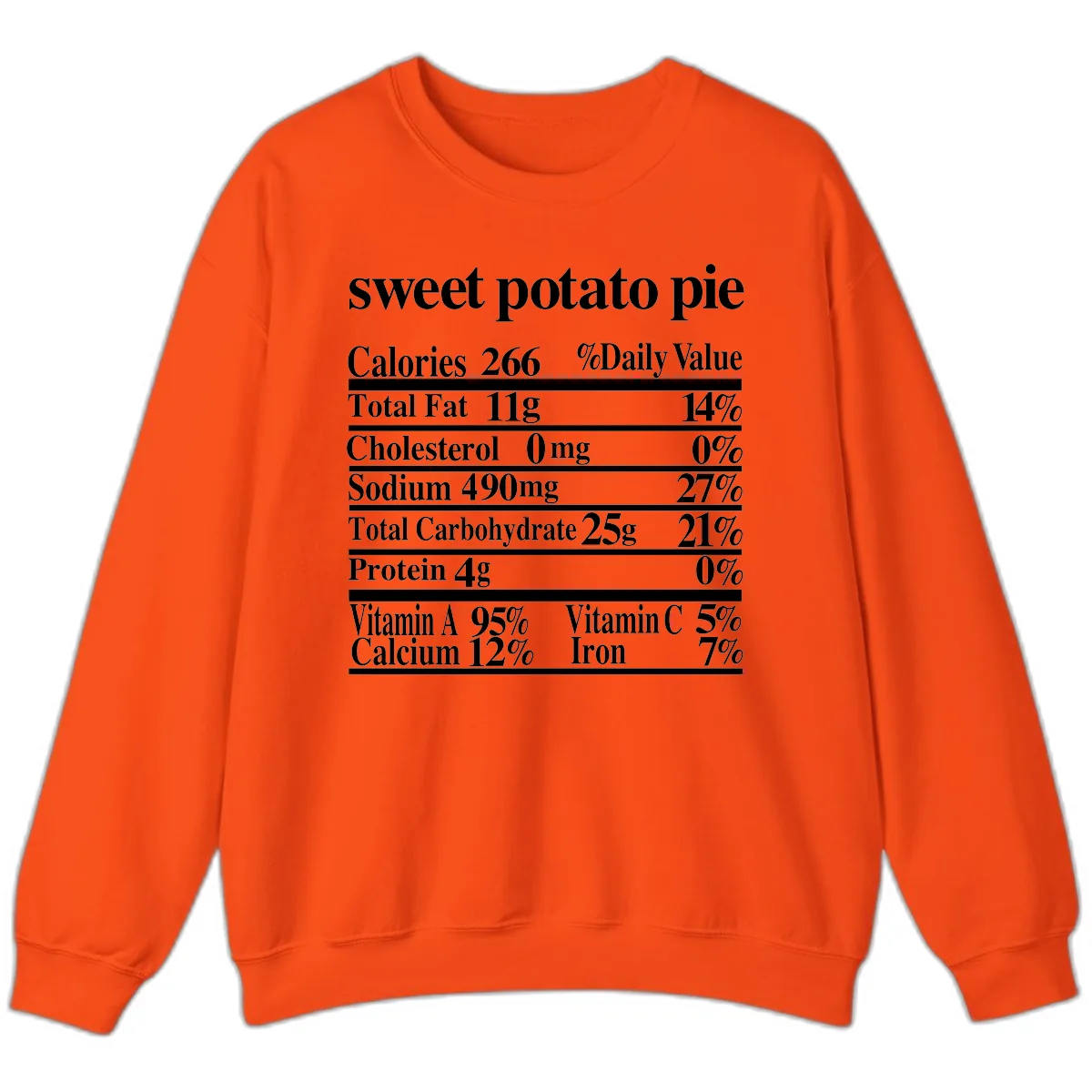 Sweet Potato Pie Nutrition Facts Sweatshirt in Orange