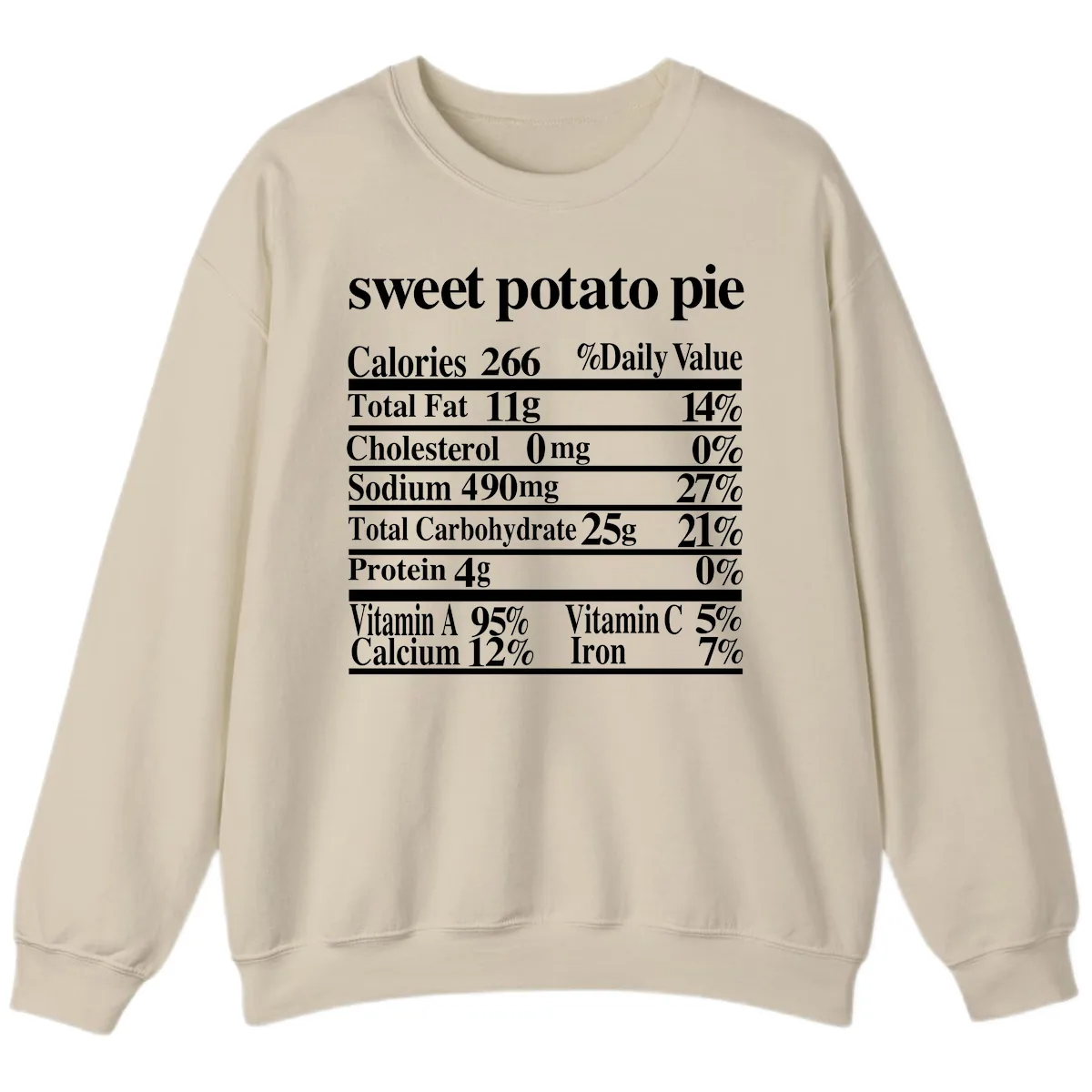 Sweet Potato Pie Nutrition Facts Sweatshirt in Sand