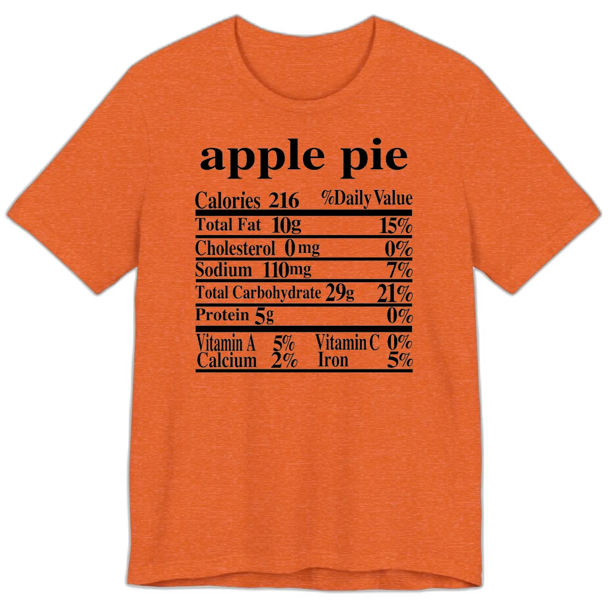 Apple Pie Nutrition Facts Premium T-Shirt in Heather Orange