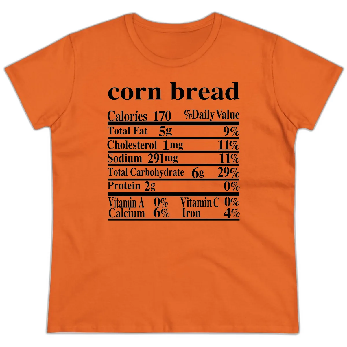 Corn Bread Nutrition Label Ladies Tee in Orange
