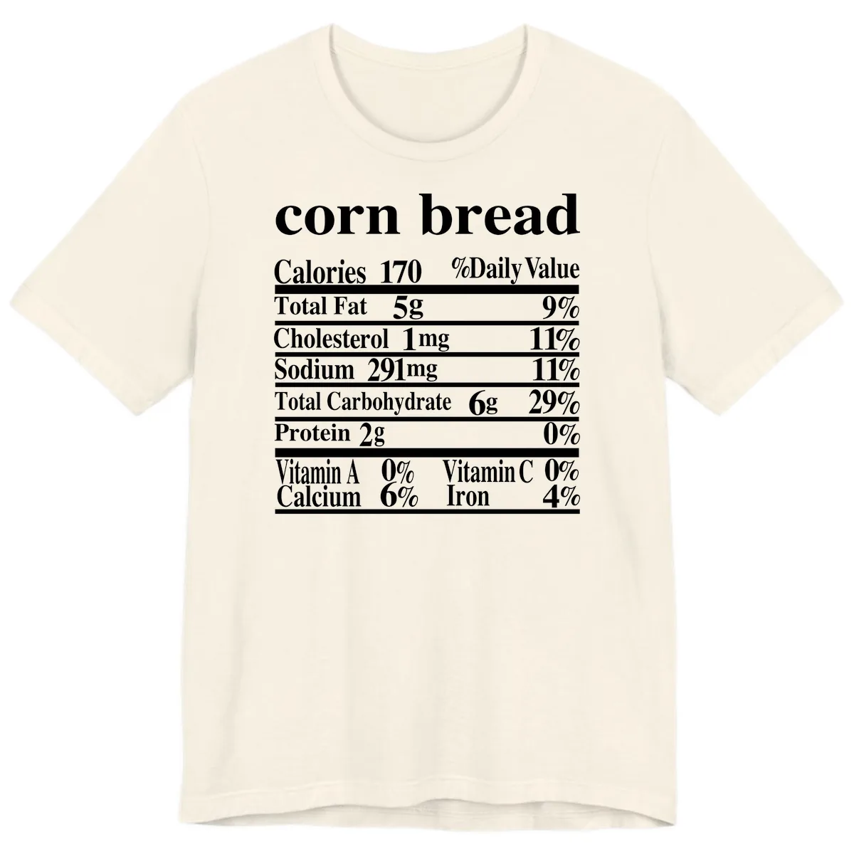 Corn Bread Nutrition Label Premium T-Shirt in Natural