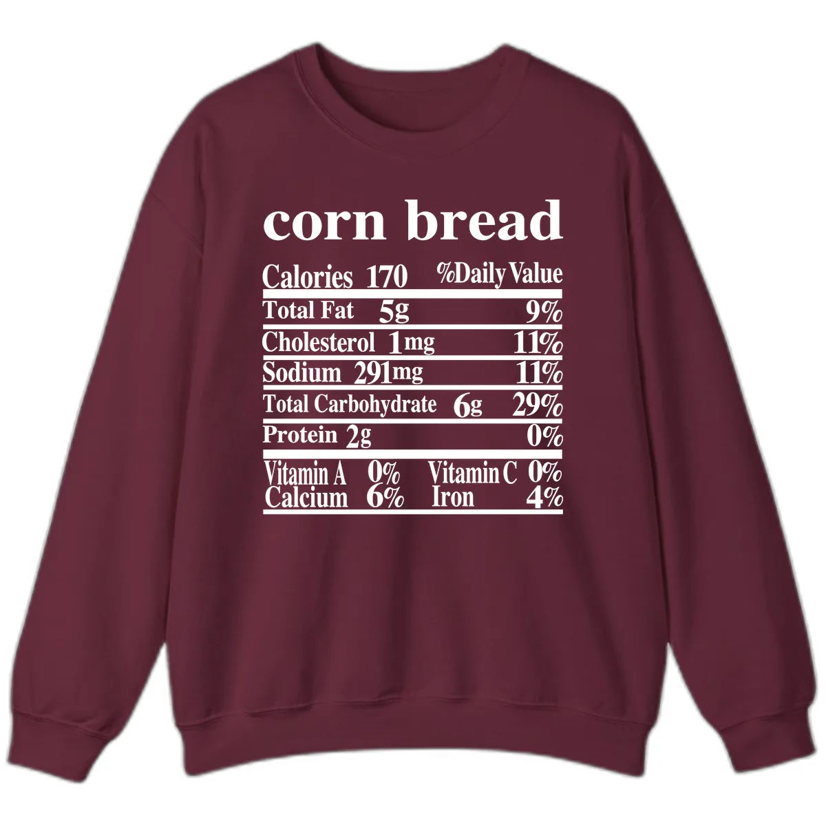 Corn Bread Nutrition Label Sweatshirt in Maroon