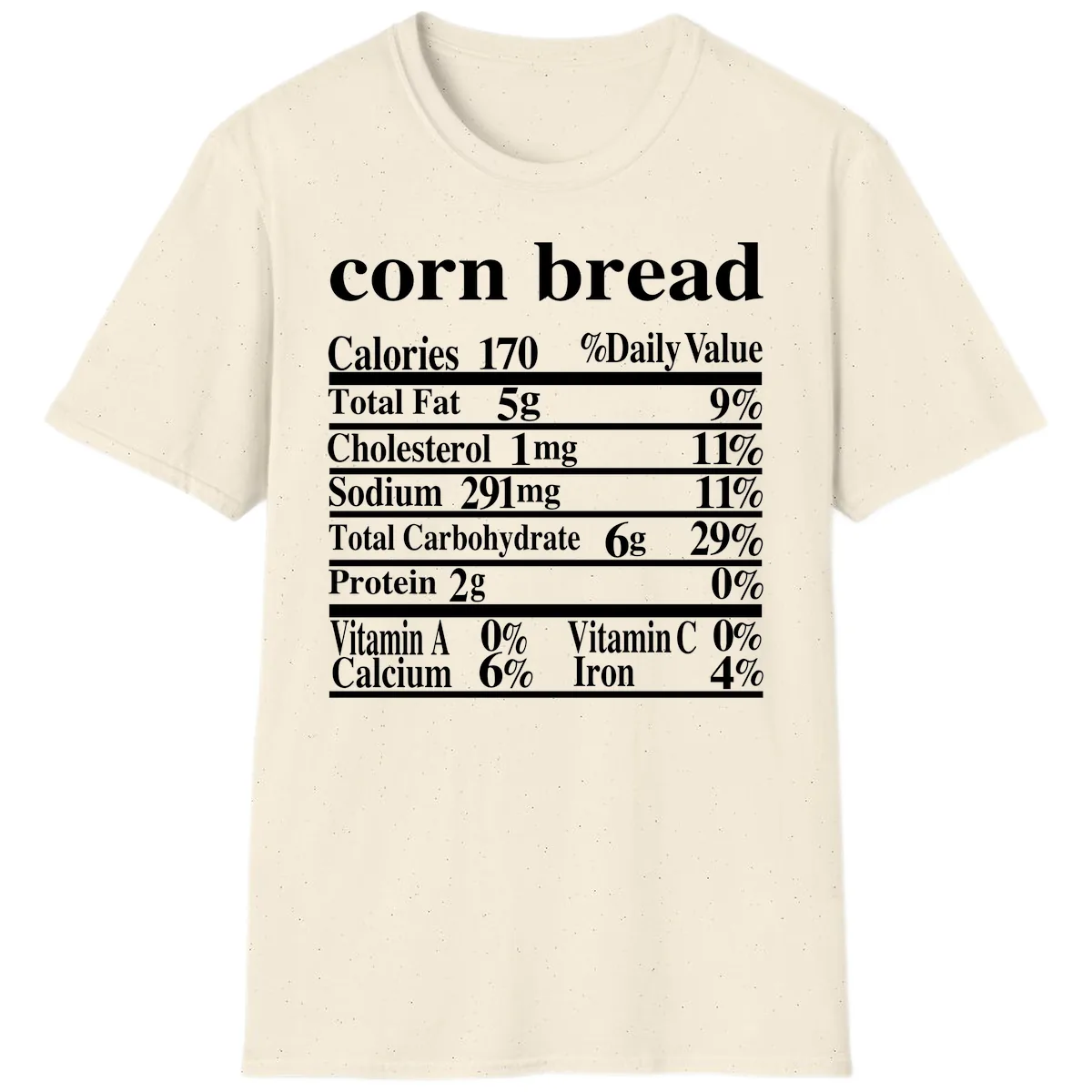 Corn Bread Nutrition Label T-Shirt in Natural