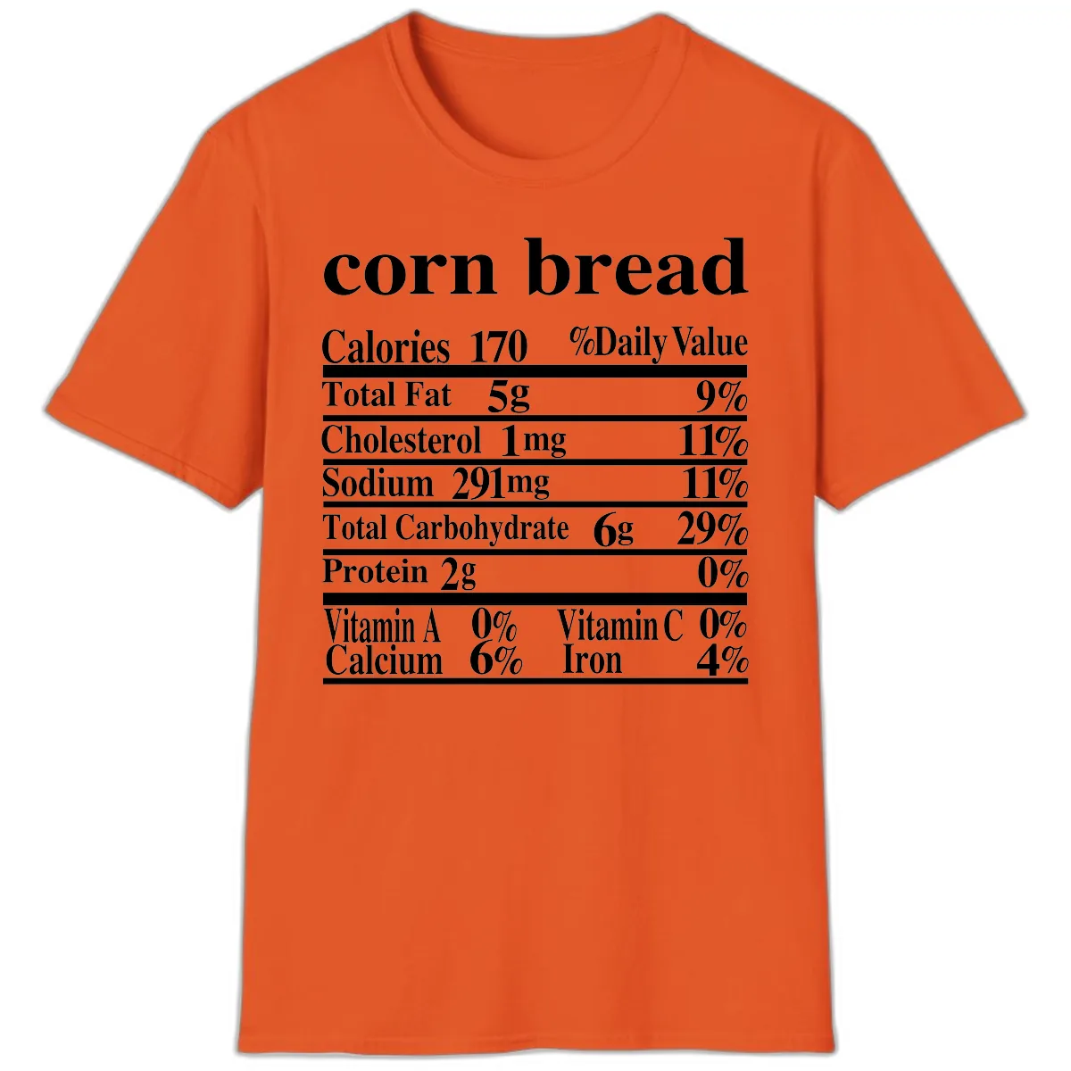 Corn Bread Nutrition Label T-Shirt in Orange